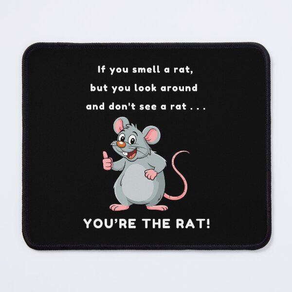 Item preview, If You Smell a Rat Funny Meme designed and sold by Artography Designs.