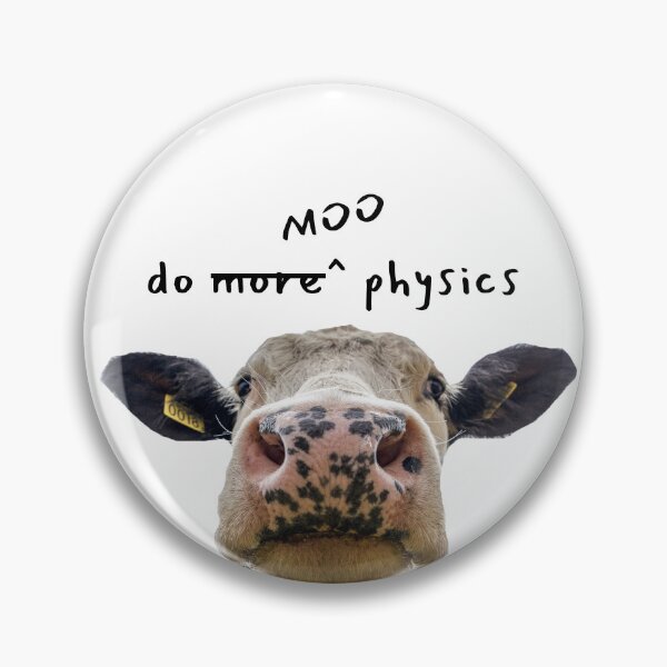 Item preview, Do Moo Physics Funny Cow Science Pun Meme designed and sold by The Lady Goblin's Goods.