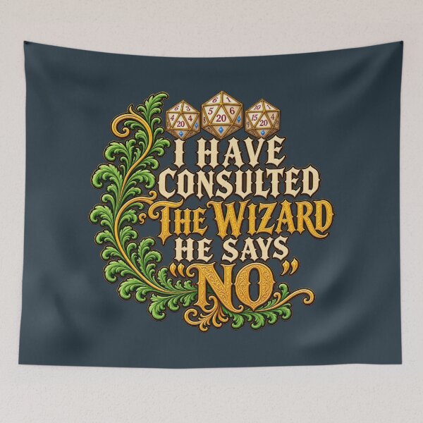 Item preview, I Have Consulted the Wizard – He Says NO designed and sold by tomperys.