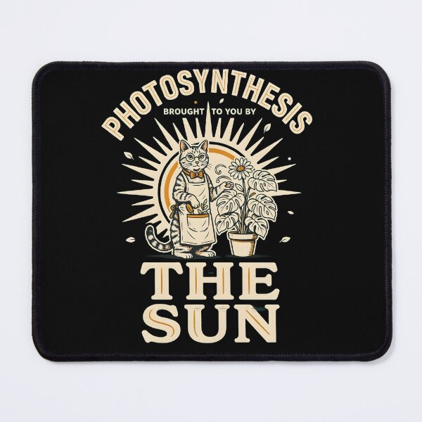 Item preview, Photosynthesis Brought to You By The Sun Cat Meme designed and sold by Redgiant87x.