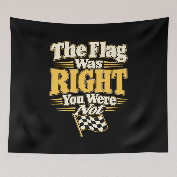 Item preview, The Flag Was Right You Were Not Funny Volleyball Dad Line Judge T-Shirt designed and sold by Trendably.