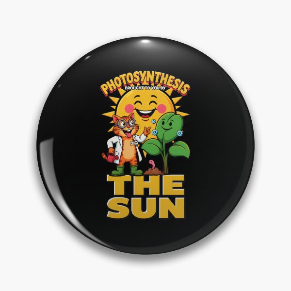 Item preview, Photosynthesis Brought to You By The Sun Biology Humor designed and sold by Redgiant87x.
