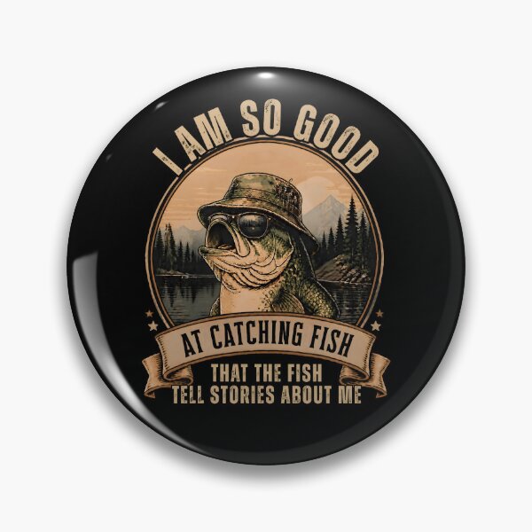 Item preview, I Am So Good At Catching Fish Funny Angler Stories Gifts T-Shirt designed and sold by LeSoniPapaPrint.