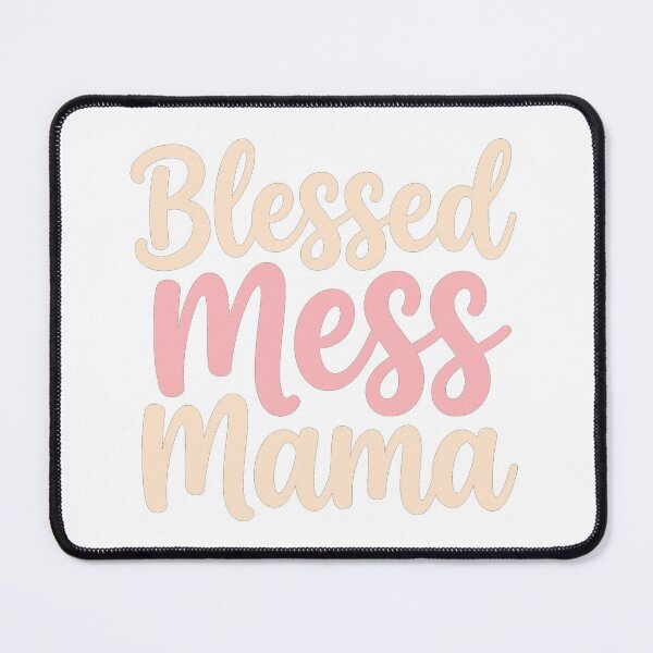 Item preview, Blessed Mess Mama Hand Lettered designed and sold by BlessedMessMama.