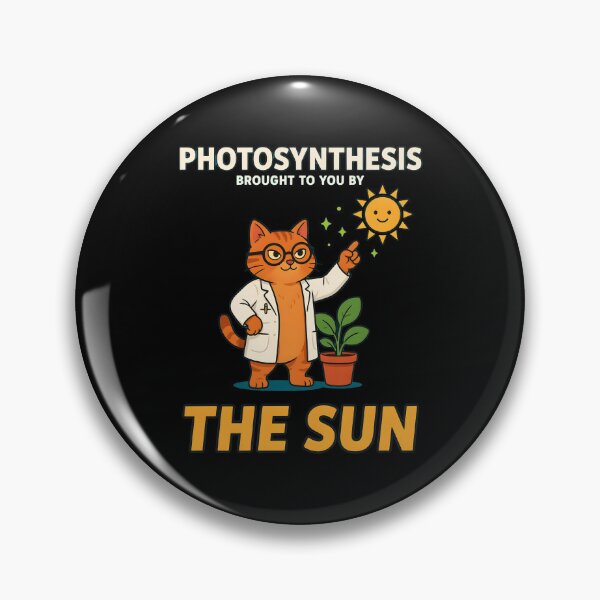 Item preview, Photosynthesis Brought to You By The Sun Science Meme designed and sold by Redgiant87x.