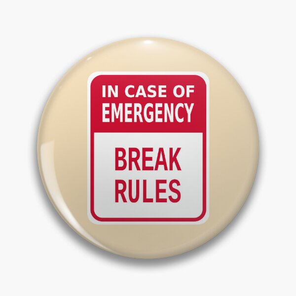 Item preview, In Case of Emergency Break Rules designed and sold by Karate Octopus.
