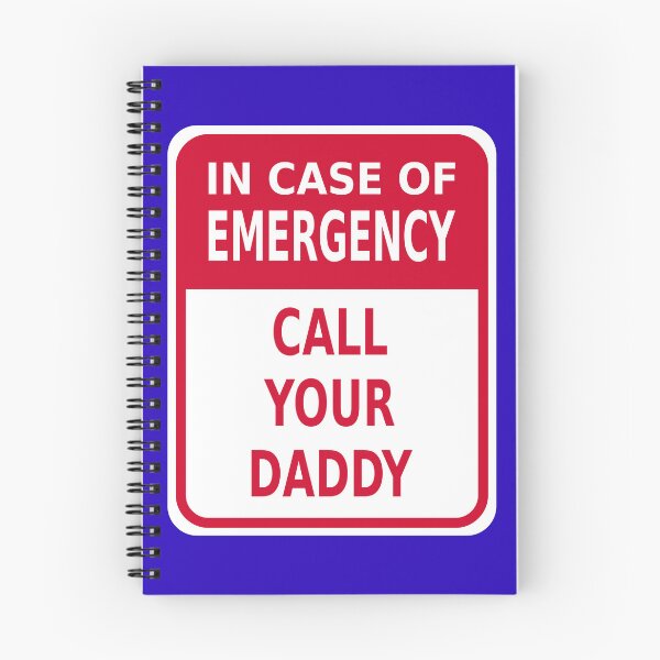 Item preview, In Case of Emergency: Call Your Daddy designed and sold by Karate Octopus.