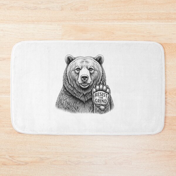 Item preview, Resist The Grind Grizzly Bear Art    designed and sold by Owcomm.
