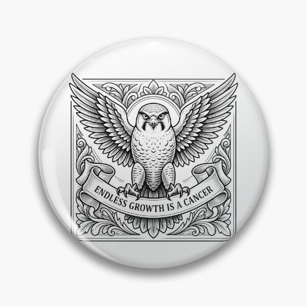 Item preview, Endless Growth Is A Cancer Falcon Art    designed and sold by Owcomm.