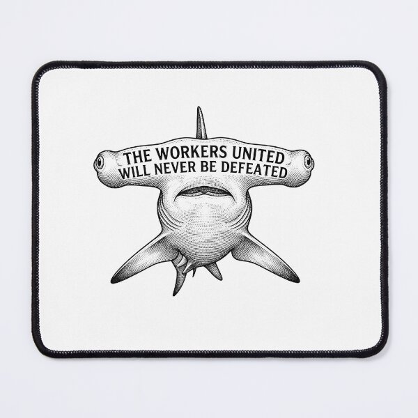 Item preview, The Workers United Will Never Be Defeated designed and sold by Owcomm.
