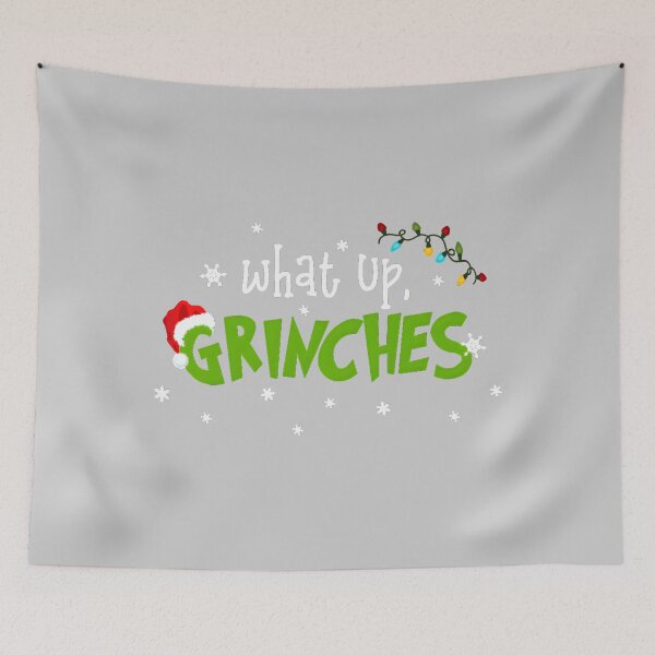 Item preview, What Up Grinches designed and sold by Roribarwise.