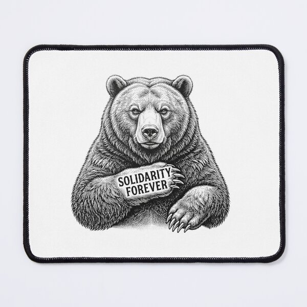 Item preview, Solidarity Forever Bear Anti Capitalist Movement designed and sold by Owcomm.