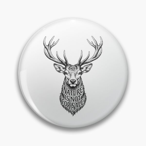 Item preview, Nature Is Not For Sale Stag Deer Head    designed and sold by Owcomm.