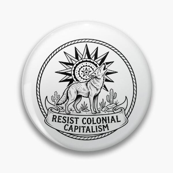 Item preview, Resist Colonial Capitalism Howling Wolf Emblem designed and sold by Owcomm.