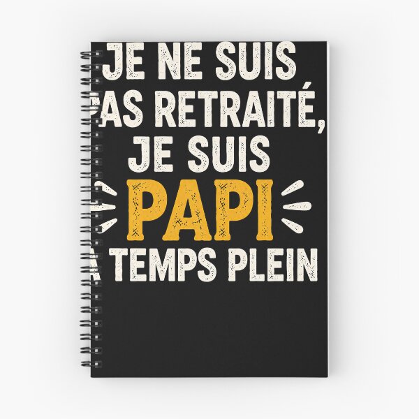 Item preview, Je Ne Suis Pas Retraité Je Suis Papi À Temps Plein designed and sold by justinhmorton.