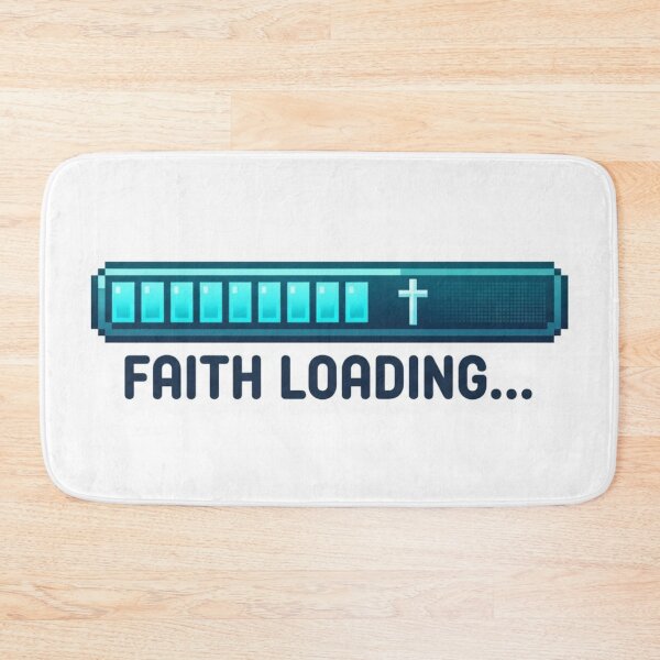 Item preview, Faith Loading Funny Christian Design Loading Bar designed and sold by MantoSagrado.