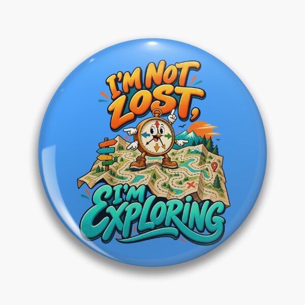 Item preview, Im Not Lost Im Exploring Compass designed and sold by MH Digital Studio .