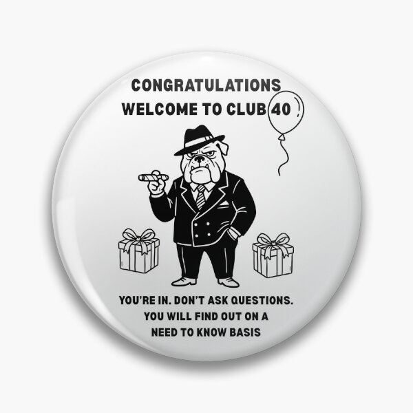 Item preview, Funny 40th Birthday Welcome to Club 40 Gangster Bulldog Mafia Style designed and sold by HYPNK.