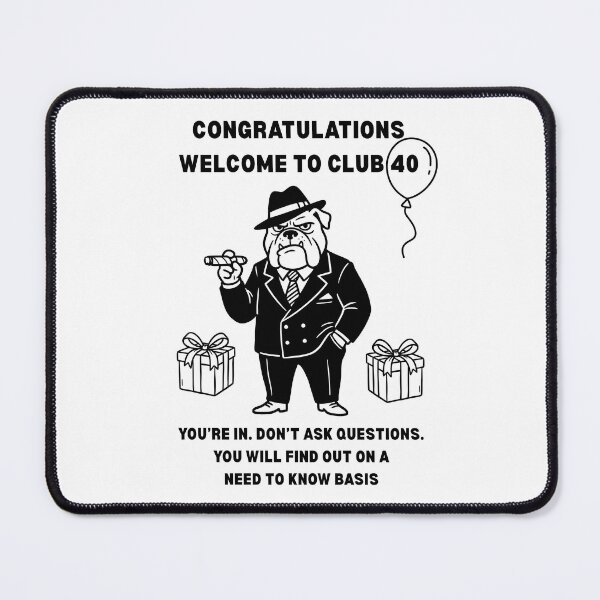 Item preview, Funny 40th Birthday Welcome to Club 40 Gangster Bulldog Mafia Style designed and sold by HYPNK.