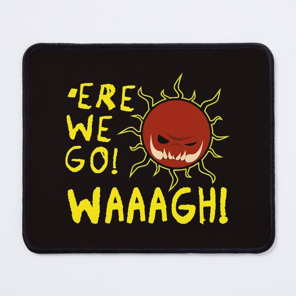 Item preview, Ere We Go Waaagh Sun designed and sold by elias-harj-nook.