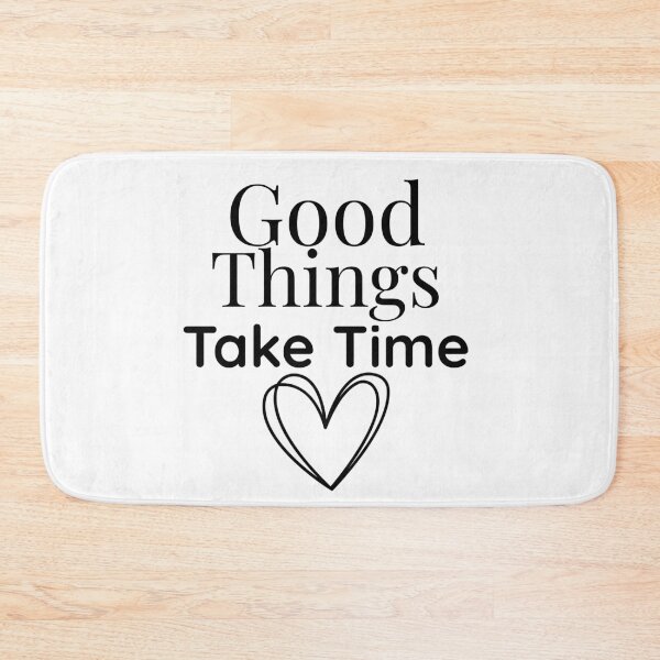 Item preview, Good Things Take Time – Inspirational Minimalist Quote designed and sold by Mama Leenah.