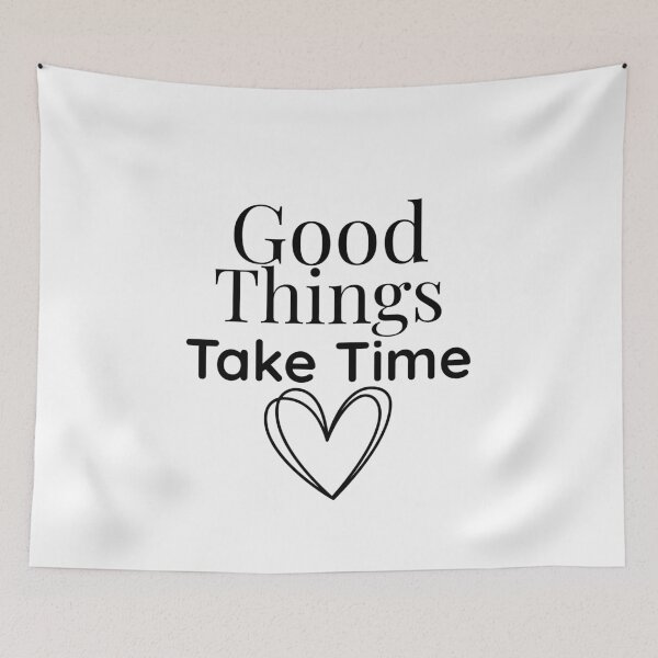 Item preview, Good Things Take Time – Inspirational Minimalist Quote designed and sold by Mama Leenah.