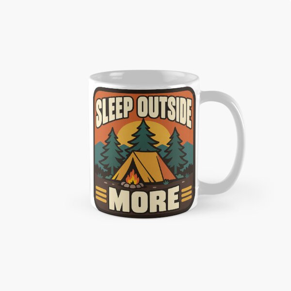 Item preview, Camping Gift - Sleep Outside More designed and sold by RedRubyBubble.