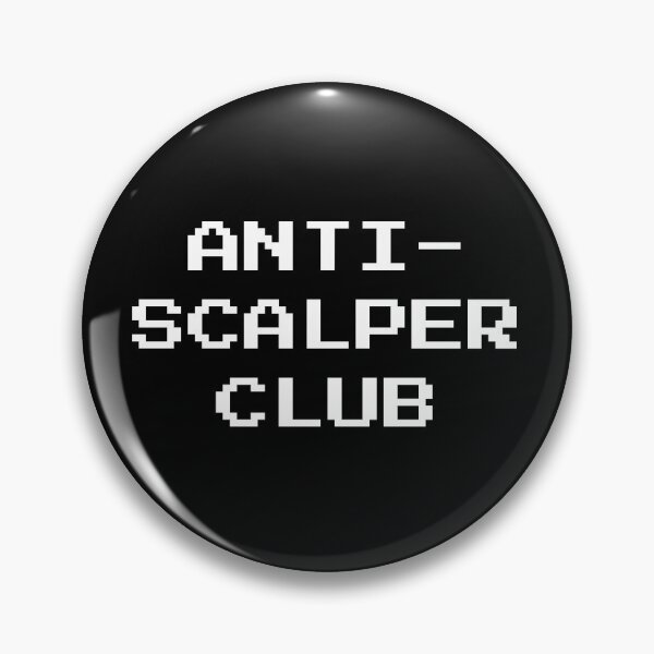 Item preview, Anti-Scalper Club designed and sold by No-Scalpers.