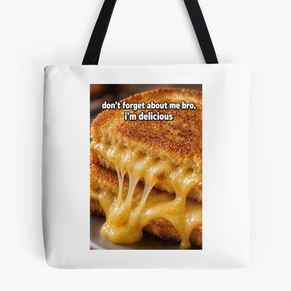 Item preview, Don't forget about me bro, i'm delicious designed and sold by INEEDBABYPOWDER.