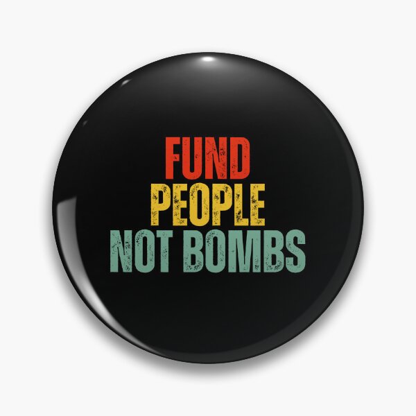 Item preview, Fund People Not Bombs designed and sold by Dondonmart.