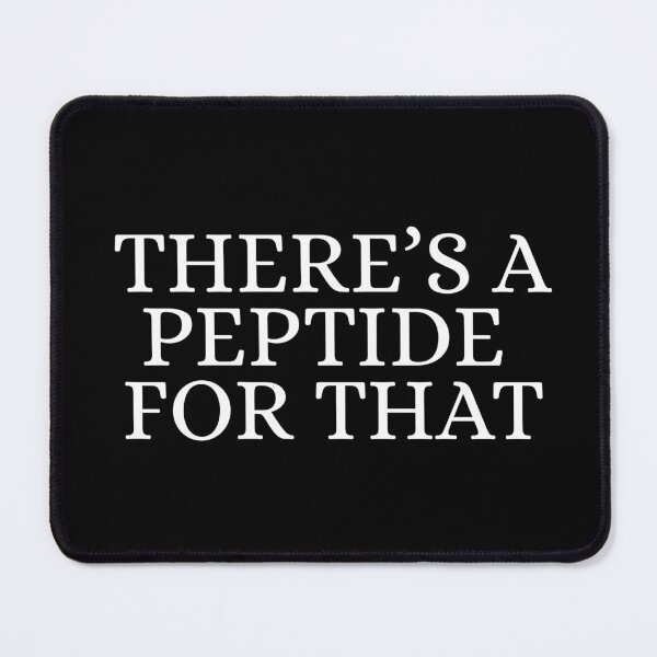 Item preview, There’s a Peptide for That – Funny Science & Fitness Humor designed and sold by Dondonmart.