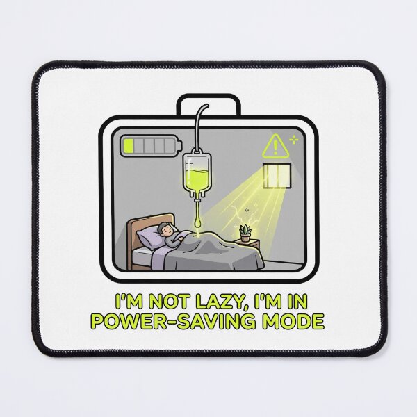 Item preview, I'm Not Lazy I'm In Power-Saving Mode Funny Shirt designed and sold by Hearth & Hue.