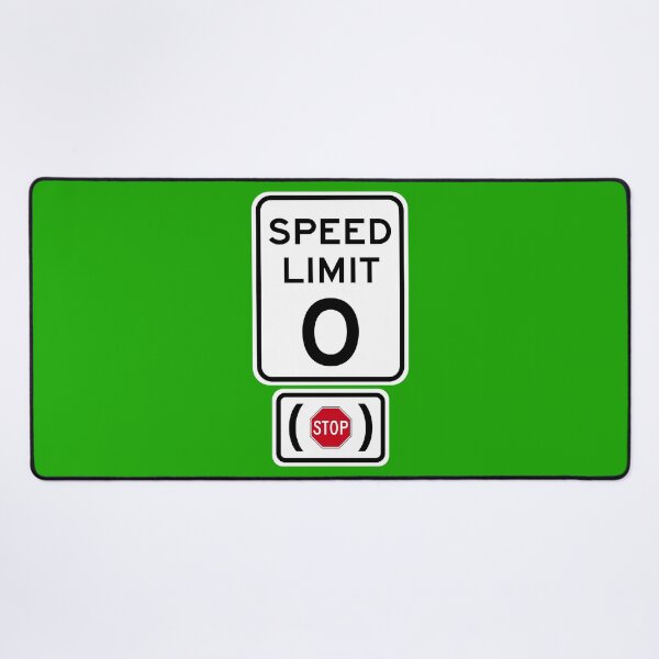 Item preview, Speed Limit 0 MPH (Stop) designed and sold by Karate Octopus.