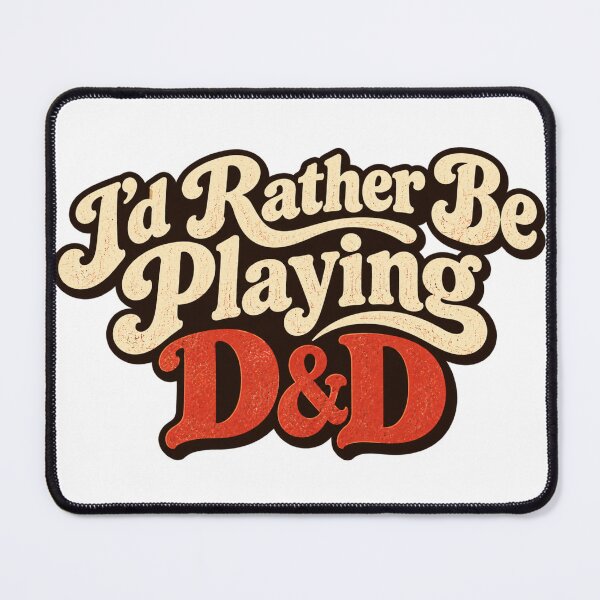 Item preview, I'd Rather Be Playing D&D designed and sold by SarahZenith.