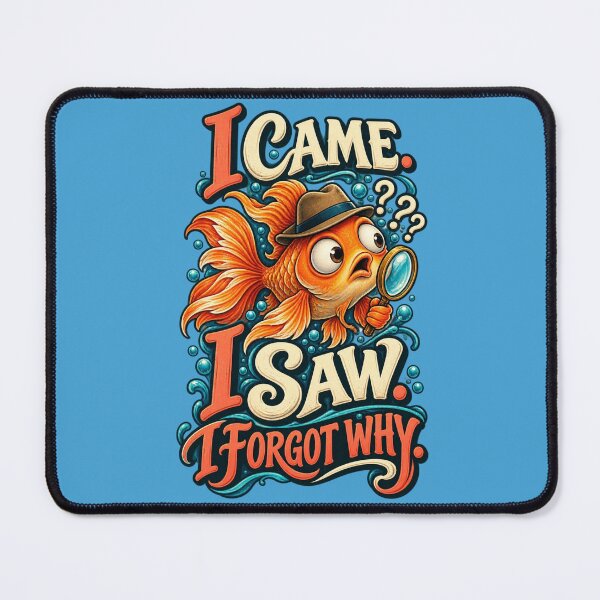 Item preview, I Came I Saw I Forgot Why designed and sold by MH Digital Studio .