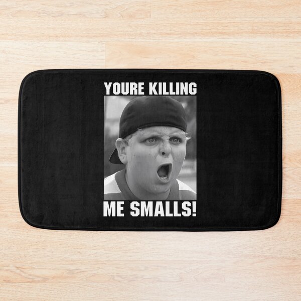 Item preview, You'Re-Killing-Me-Smalls-Sandlot-T-Shirt designed and sold by batlisbpbarill.