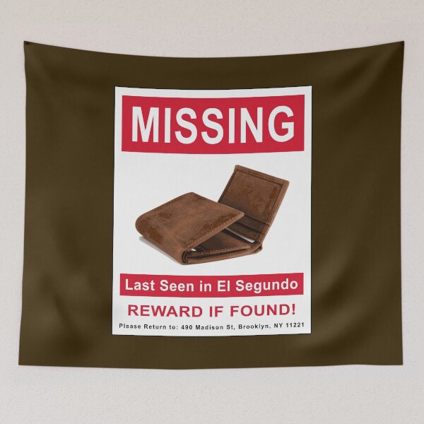 Item preview, Missing Wallet Last Seen in El Segundo designed and sold by Karate Octopus.