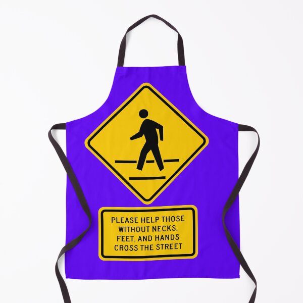 Item preview, Pedestrian Crossing – Please Help Those Without Necks, Feet, and Hands Cross the Street designed and sold by Karate Octopus.