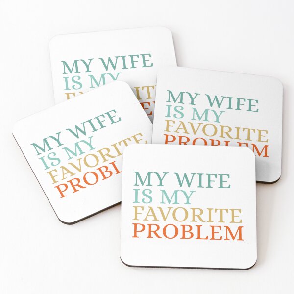 Item preview, Wife Is My Favorite Problem designed and sold by Dondonmart.