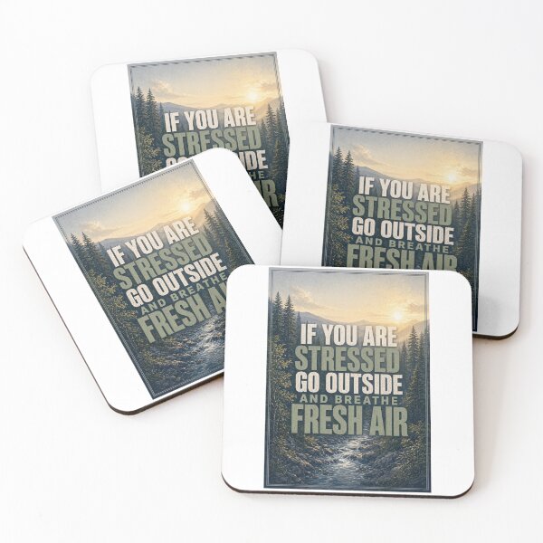 Item preview, If you are stressed go outside and breathe fresh air.  designed and sold by INEEDBABYPOWDER.