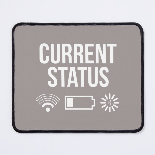 Item preview, Current Mood Low Battery Wi-Fi Loading TShirt-73 designed and sold by SaschaFeidel.