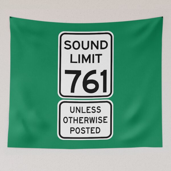 Item preview, Sound Limit 761 Unless Otherwise Posted Signs designed and sold by Karate Octopus.