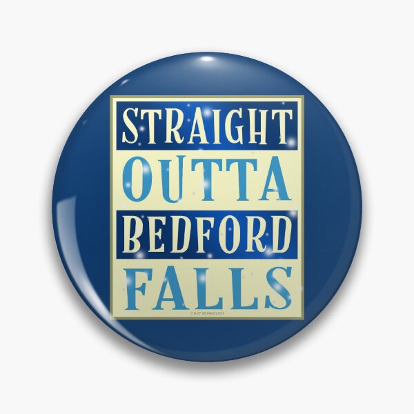 Item preview, Straight Outta Bedford Falls Blue designed and sold by Normbot2000.