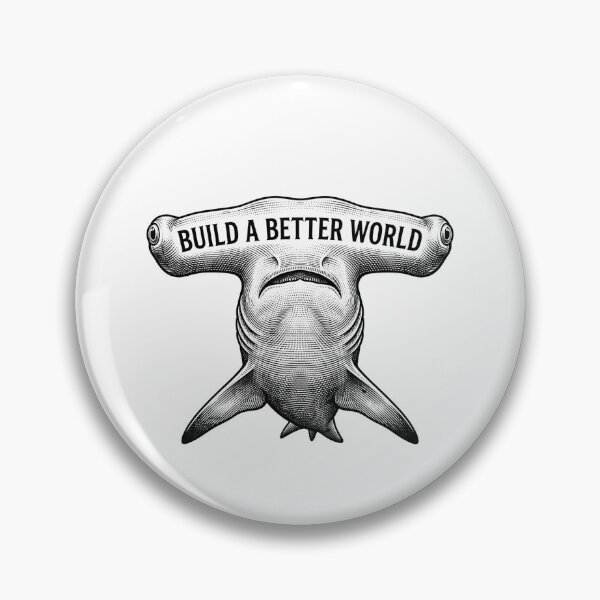Item preview, Build A Better World Hammerhead Shark    designed and sold by Owcomm.