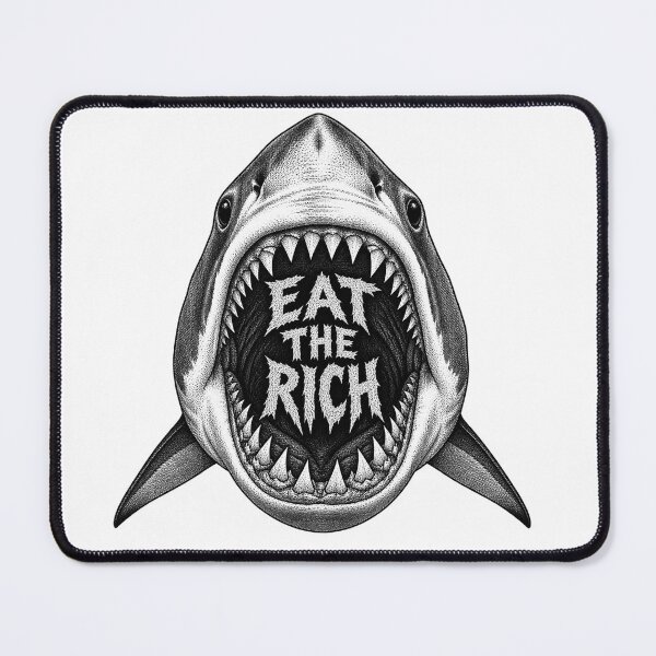 Item preview, Eat The Rich Shark Open Mouth Graphic    designed and sold by Owcomm.