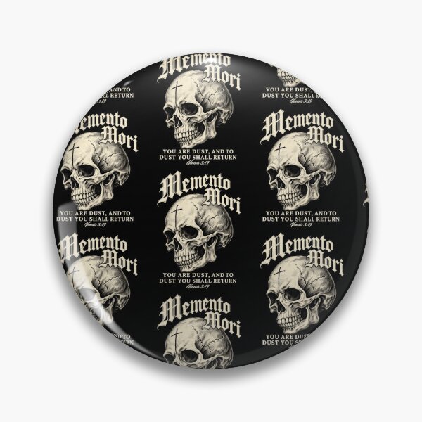 Item preview, Memento Mori You are Dust and to Dust You Shall Return designed and sold by Fatherday.