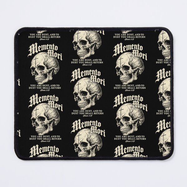 Item preview, Memento Mori You are Dust and to Dust You Shall Return designed and sold by Fatherday.