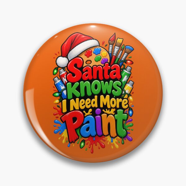 Item preview, Santa Knows I Need More Paint Funny Artist Christmas Art Supplies Holiday Design designed and sold by DesignHouse07.