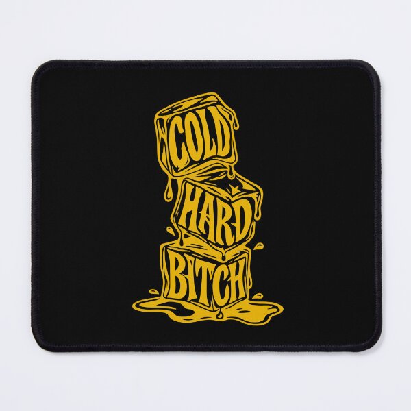 Item preview, Cold Hard B*tch designed and sold by NERoots.