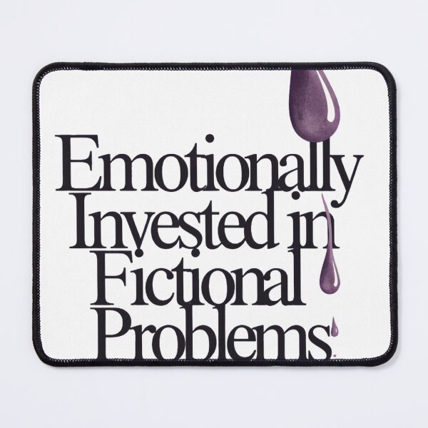 Item preview, Emotionally Invested in Fictional Problems Reader Gift designed and sold by ys96.